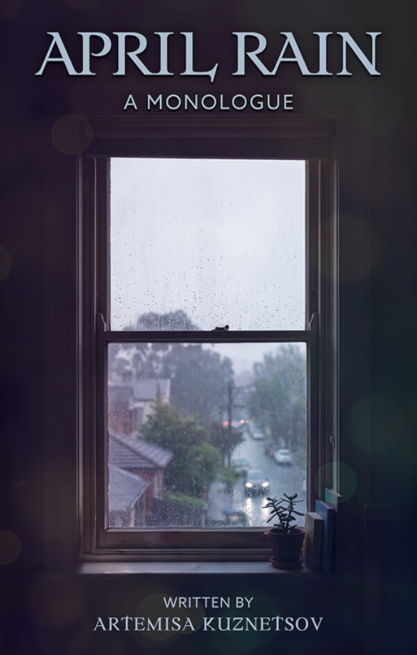 April Rain - A Monologue poster